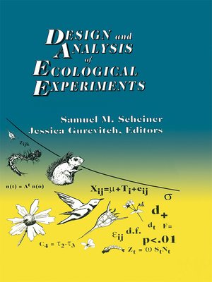 cover image of Design and Analysis of Ecological Experiments